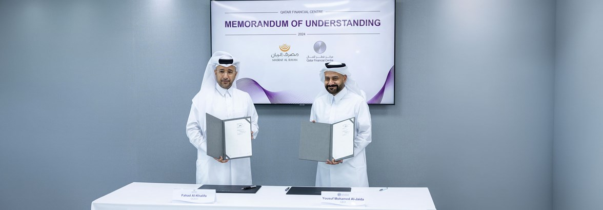 Masraf Al Rayan and Qatar Financial Centre Authority Sign Memorandum of Understanding